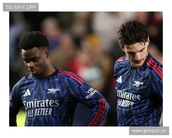 阿森纳争冠形势承压：战术依赖明显，阵容深度不足逐步体现